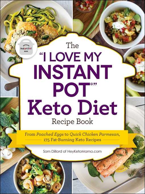 Title details for The "I Love My Instant Pot®" Keto Diet Recipe Book by Sam Dillard - Available